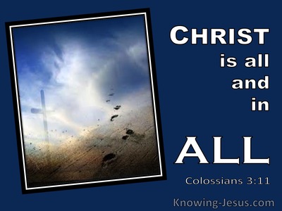 Colossians 3:11 Christ Is All In All (windows)12:20